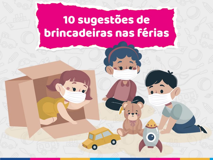 VOLTA ÀS AULAS – BRINCADEIRAS DIVERSAS ATIVIDADES DE FÉRIAS